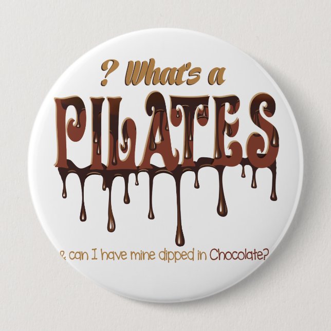 Badge Rond 10 Cm Pilates amusants trempés dans du chocolat (Devant)