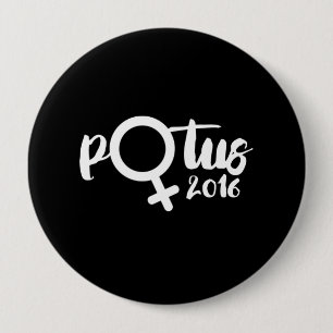 Badge Rond 10 Cm POTUS FEMELLE 2016 - affiche de calligraphie --