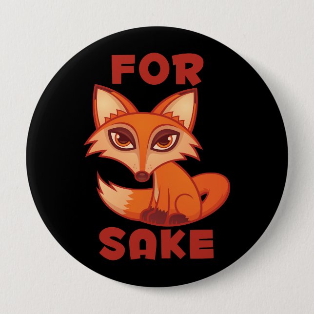 Badge Rond 10 Cm Pour le renard (Devant)