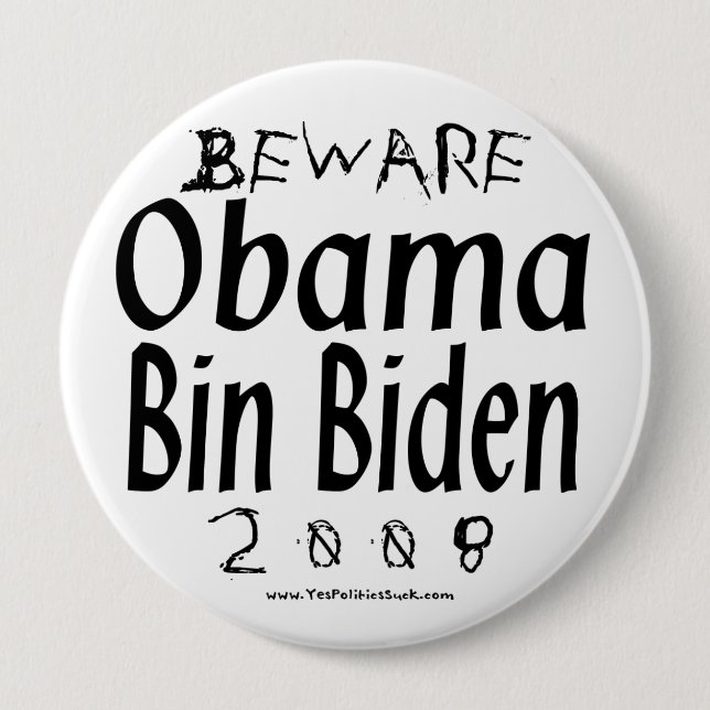 Badge Rond 10 Cm Prenez garde du bin Biden d'Obama (Devant)