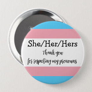 Badge Rond 10 Cm Prononononounes personnalisées qu'elle Trans bouto