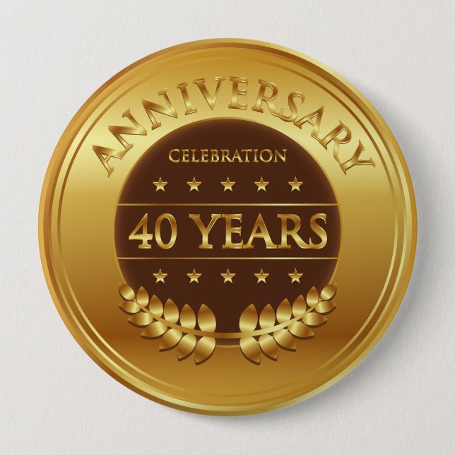 Badge Rond 10 Cm Quarante ans d'anniversaire de célébration de (Devant)