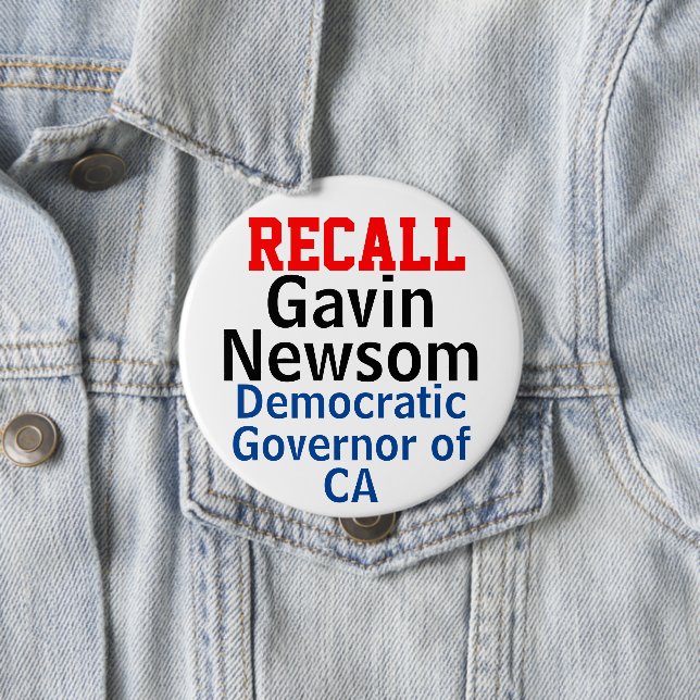 Badge Rond 10 Cm Rappeler Gavin Newsom CA Democrat Gouv. (En situation)