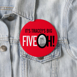 Badge Rond 10 Cm Red a black 50th FIVE OH! cinquantième anniversai