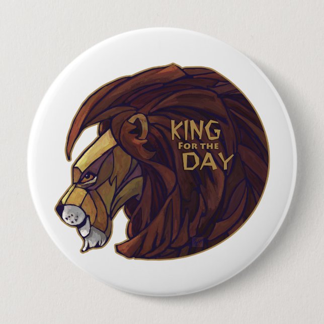 Badge Rond 10 Cm Roi pour le jour (Devant)