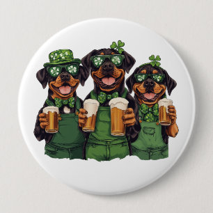 Badge Rond 10 Cm Rottweilers pour la Saint-Patrick
