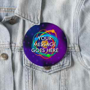 Badge Rond 10 Cm Structure atomique de message personnalisé Science