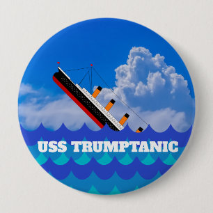Badge Rond 10 Cm Trumptanique qui s'amuse