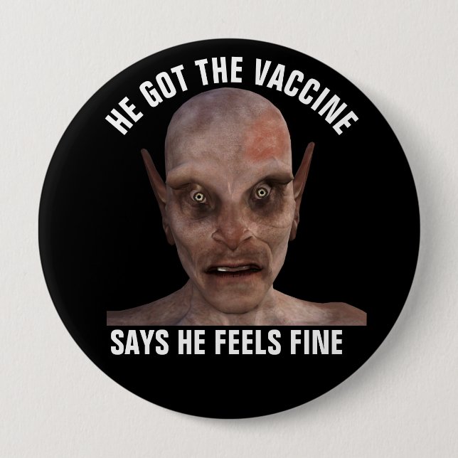 BADGE ROND 10 CM VACCINE VACCINÉ GRAND BOUTON (Devant)