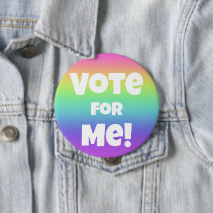 Badge Rond 10 Cm Votez pour moi ! Bouton arc-en-ciel