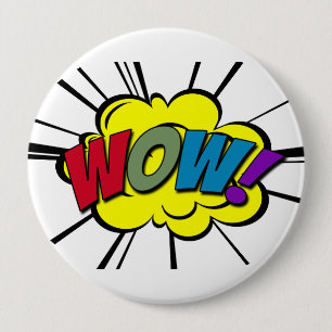 BADGE ROND 10 CM WOUAH !