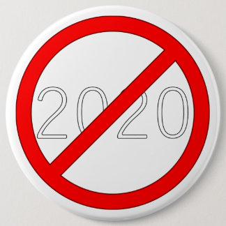 Badge Rond 15,2 Cm "2020 Cross-Out" (DARK)