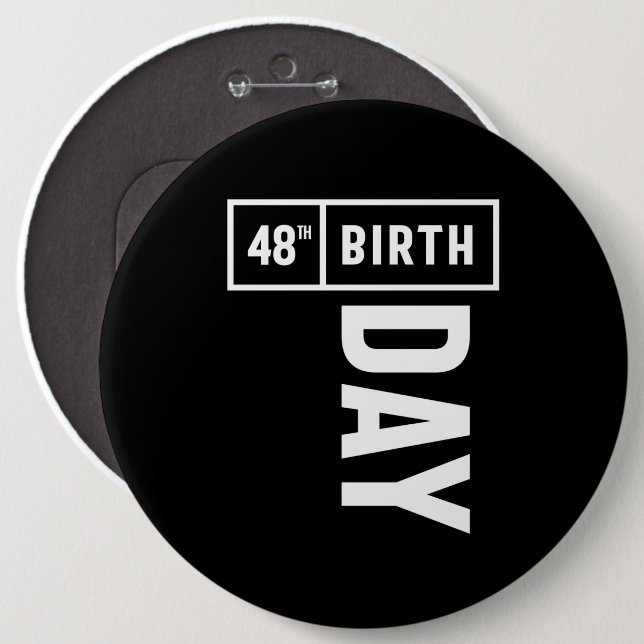 Badge Rond 15,2 Cm 48 Ans - 48e Anniversaire Drôle Cadeau (Devant & derrière)