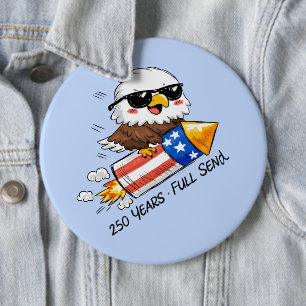 Badge Rond 15,2 Cm 4 juillet, 250 ans Aigle sur pétard