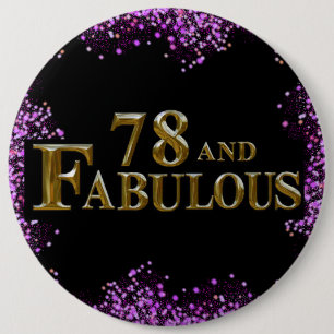 Badge Rond 15,2 Cm Anniversaire 78 ans