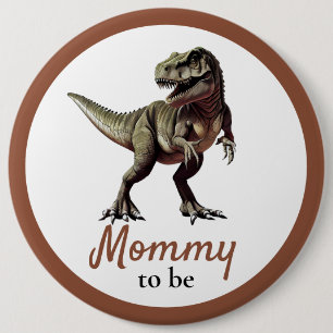 Badge Rond 15,2 Cm Baby shower mammy Dinosaur