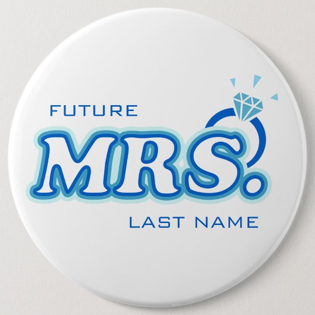 Badge Rond 15,2 Cm Bachelorette bleu "future Mme" Pin personnalisable (Devant)