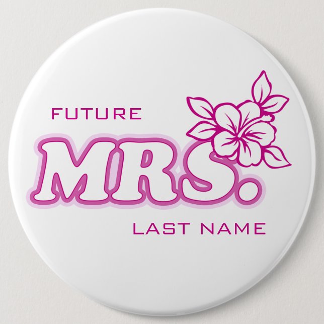 Badge Rond 15,2 Cm Bachelorette rose "future Mme" Pin personnalisable (Devant)