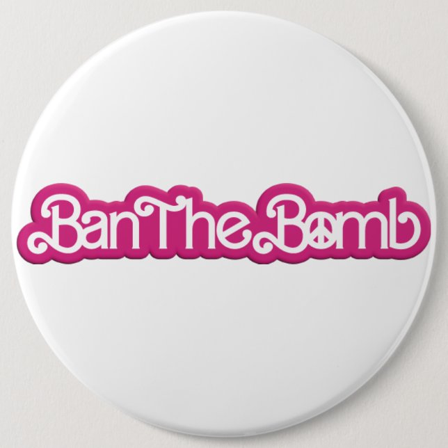 Badge Rond 15,2 Cm Ban The Bomb ／＃Nobarbenheimer ／ (Devant)