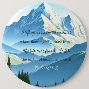 Badge Rond 15,2 Cm Bible Verse Psaume 121:1-2