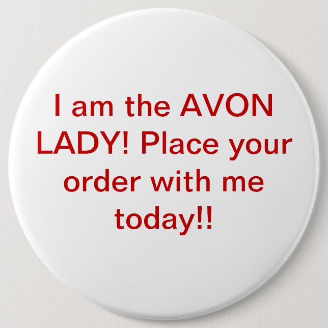 Badge Rond 15,2 Cm Bouton d'Avon (Devant)