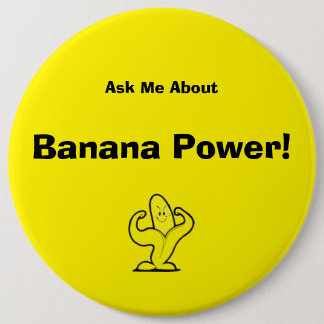 Badge Rond 15,2 Cm bouton de puissance de banane