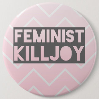 Badge Rond 15,2 Cm Bouton féministe de trouble-fête
