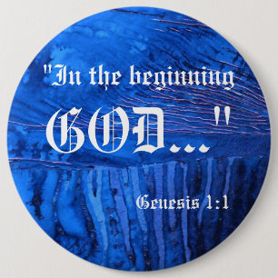 Badge Rond 15,2 Cm Bouton Genèse 1:1