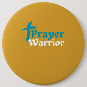 Badge Rond 15,2 Cm Bouton Guerrier de prière