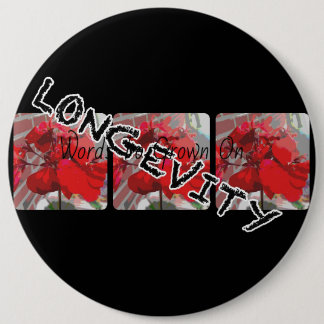 Badge Rond 15,2 Cm bouton longévité
