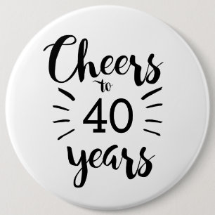 Badge Rond 15,2 Cm Bouton Noir et Blanc pour 40 ans
