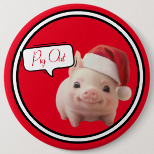 Badge Rond 15,2 Cm Bouton Piggin' Out Holiday