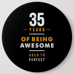 Badge Rond 15,2 Cm Cadeau d'anniversaire de 35 ans