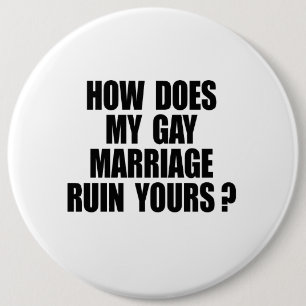 BADGE ROND 15,2 CM COMMENT FAIT MA RUINE DE MARIAGE VÔTRE