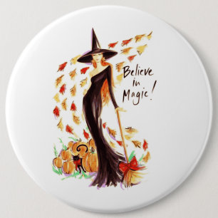 BADGE ROND 15,2 CM CROIRE EN MAGIE