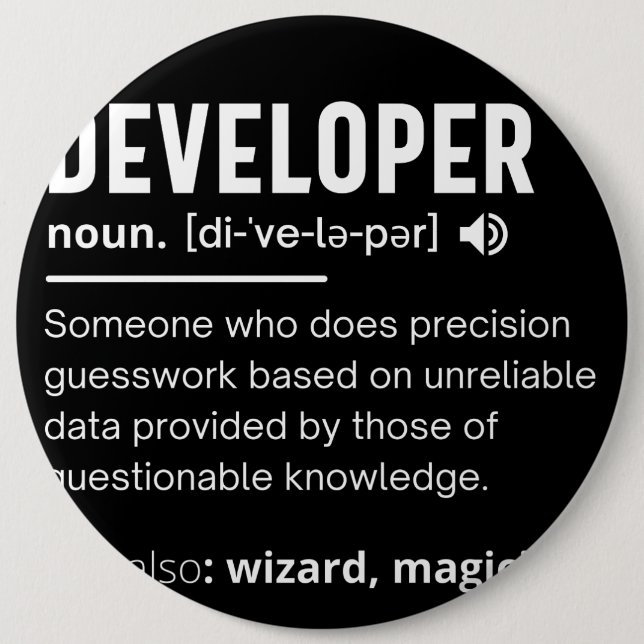 Badge Rond 15,2 Cm Définition du dictionnaire de développeurs Drôle d (Devant)