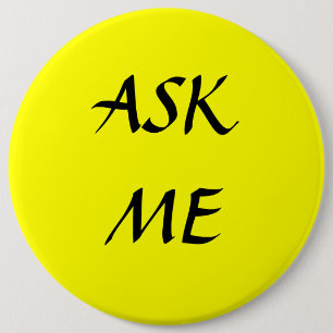 Badge Rond 15,2 Cm DEMANDEZ-MOI - les boutons