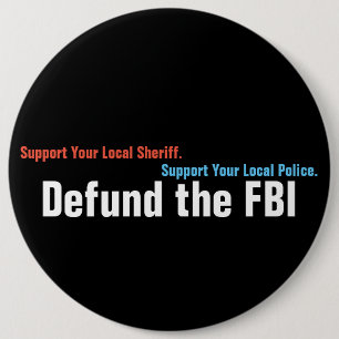 Badge Rond 15,2 Cm Démunérer Le FBI