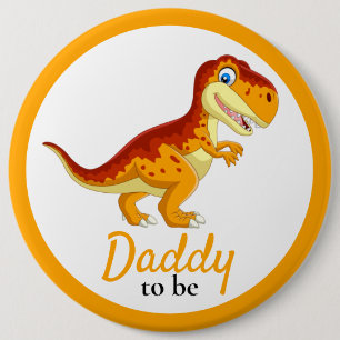 Badge Rond 15,2 Cm Dinosaur T Rex Baby shower papa
