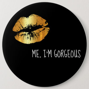 Badge Rond 15,2 Cm Drôle embrassez-moi, je suis bouton magnifique de