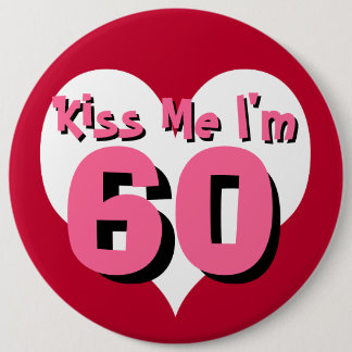 Badge Rond 15,2 Cm Embrassez-moi le bouton - 60