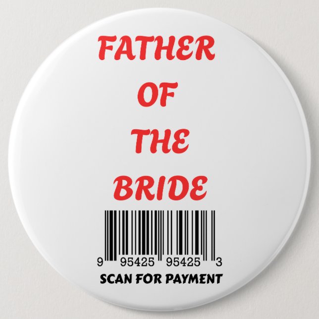 Badge Rond 15,2 Cm Father of the Bride  (Devant)