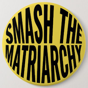 Badge Rond 15,2 Cm Fracas le matriarcat