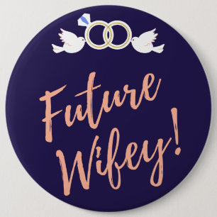 Badge Rond 15,2 Cm Futurs Inséparables Wifey