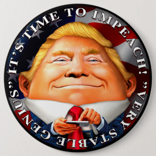 Badge Rond 15,2 Cm Il est temps d'attaquer, "un génie très stable"