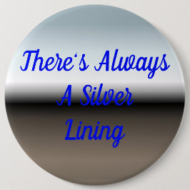 Badge Rond 15,2 Cm Il y a toujours un bouton à dossier rose en argent