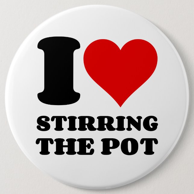 BADGE ROND 15,2 CM J'ADORE STIROTER LE POT (Devant)