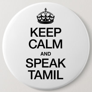Badge Rond 15,2 Cm Keep Calm and Speak Tamil