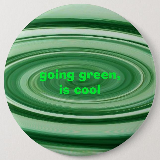 Badge Rond 15,2 Cm Le vert allant, est bouton frais (Devant)