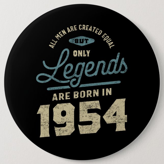 Badge Rond 15,2 Cm Légendes Depuis 1954 Cadeau Anniversaire (Devant)